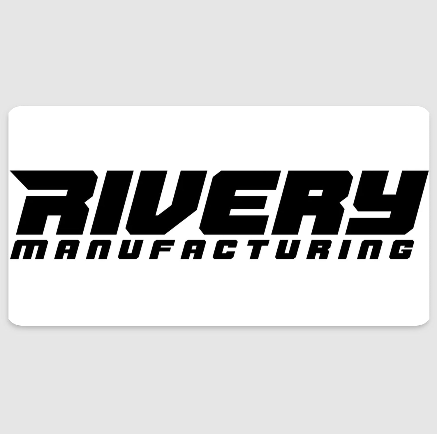 Rivery Manufacturing